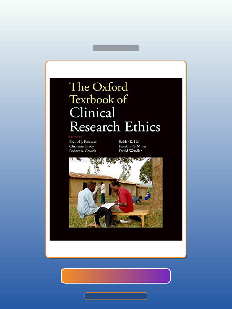 The Oxford Textbook of Clinical Research Ethics 1st Edition E-book ...