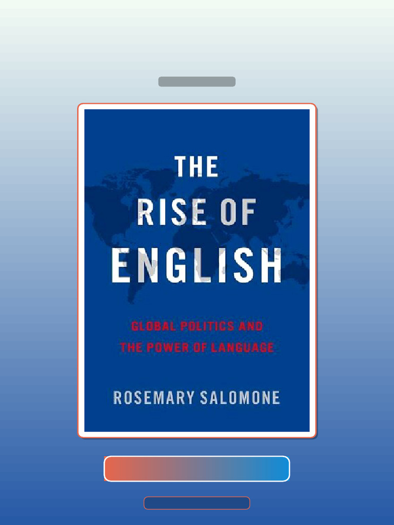 the-rise-of-english-global-politics-and-the-power-of-language-rosemary