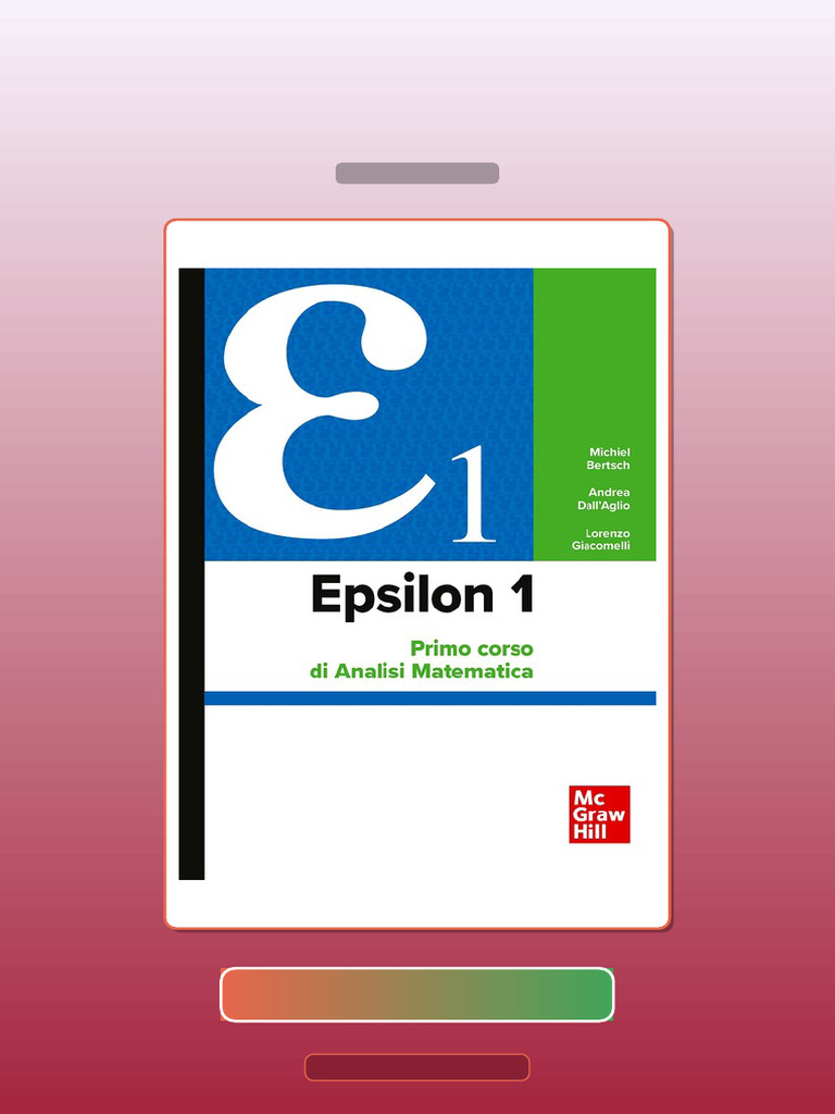 Epsilon 1 Primo Corso Di Analisi Matematica Michiel Bertsch E-book ...
