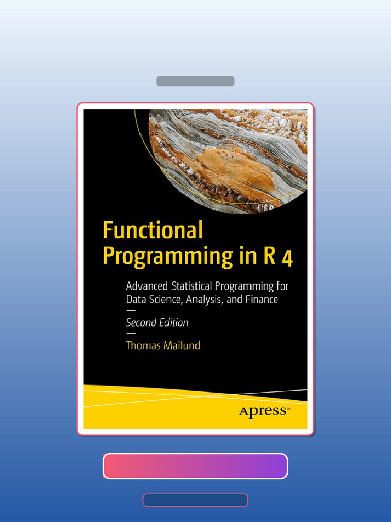Functional Programming in R 4 2nd Edition E-book Testbank Solutions ...