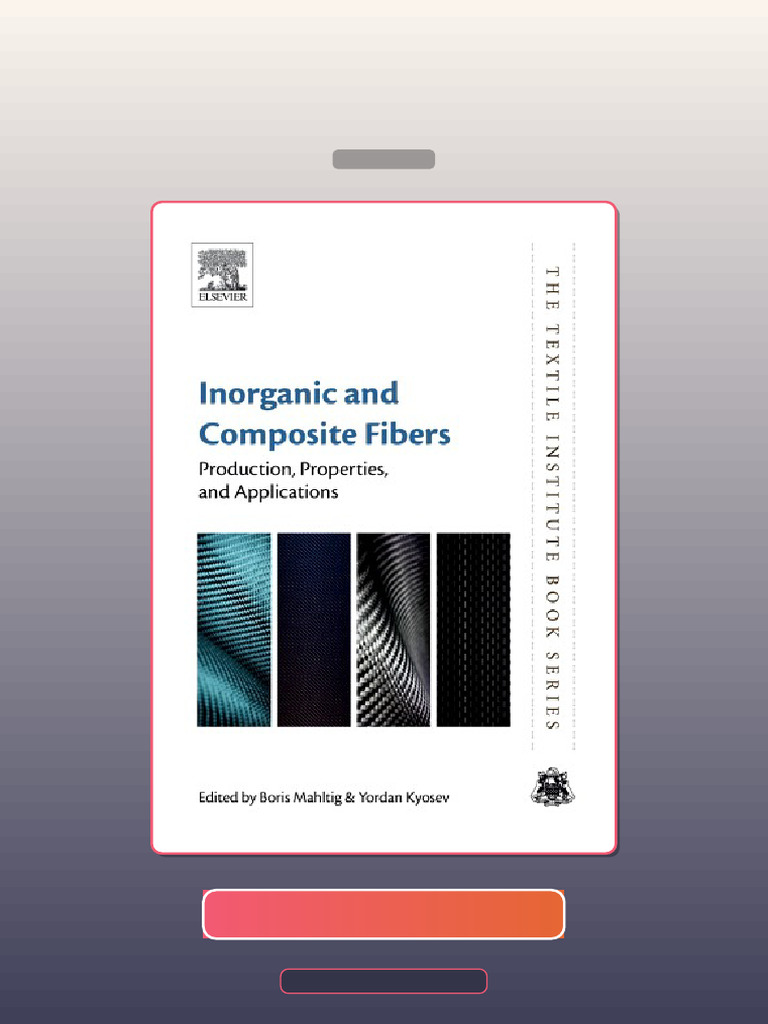 Test Bank for Inorganic and Composite Fibers Production Properties and ...