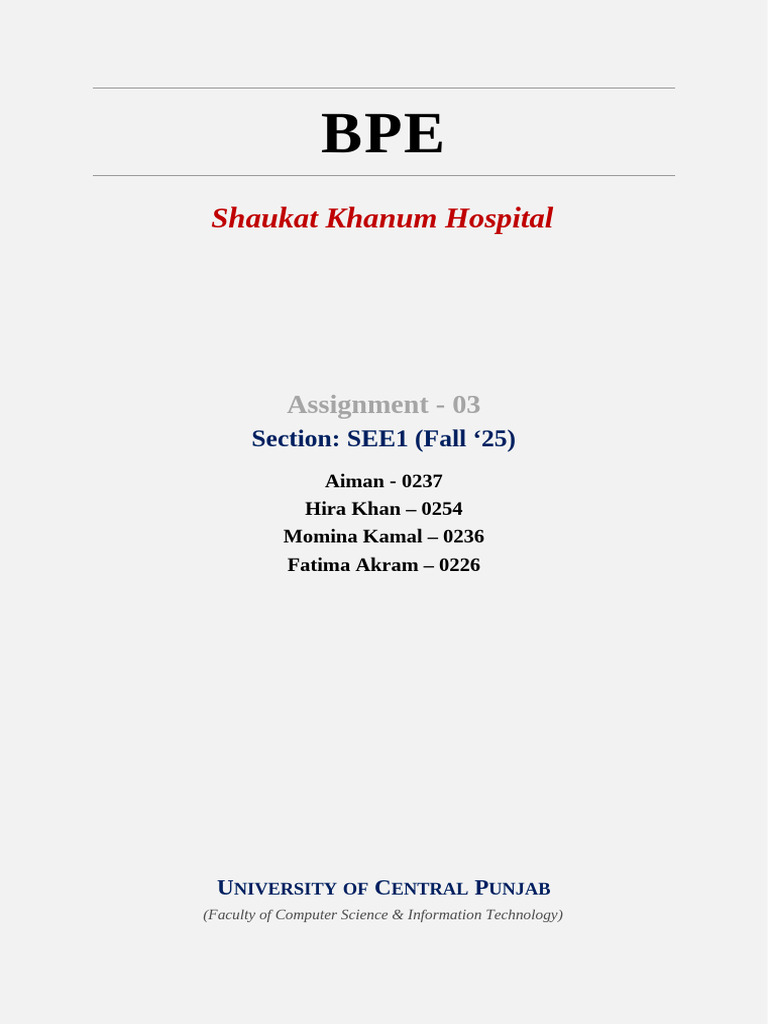 BPE Process Selection for Shaukat Khanum Hospital | PDF | Surgery ...