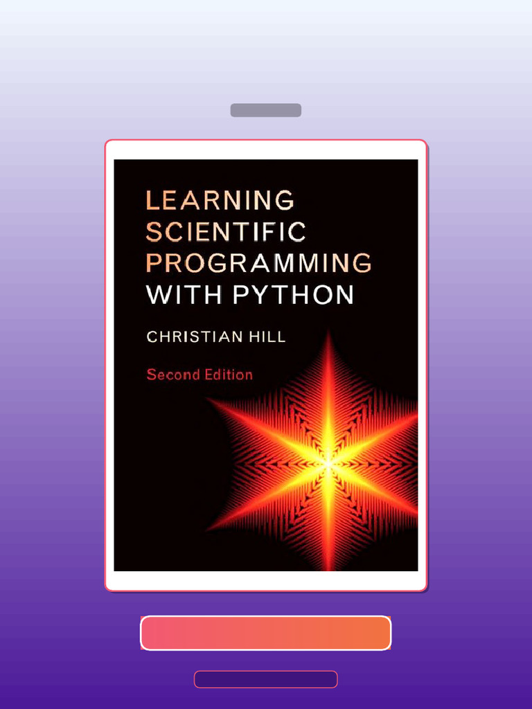 Test Bank for Learning Scientific Programming With Python 2nd Edition ...