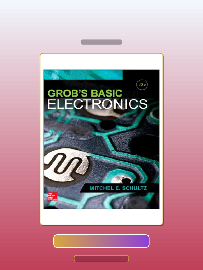 Grobs Basic Electronics 12th Edition Mitchel E Schultz E-book Testbank ...