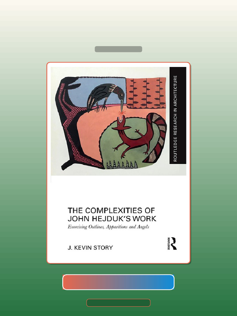 The Complexities of John Hejduks Work Exorcising Outlines Apparitions ...