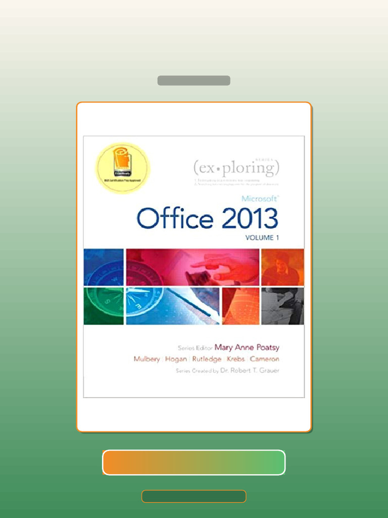 Exploring Microsoft Office 2013 Volume 1 1st Edition by Mary Anne ...