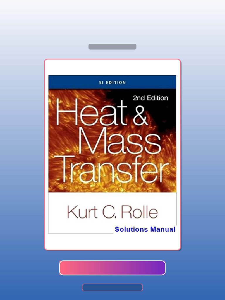 Test Bank for Heat and Mass Transfer SI Edition 2nd Edition Rolle | PDF ...