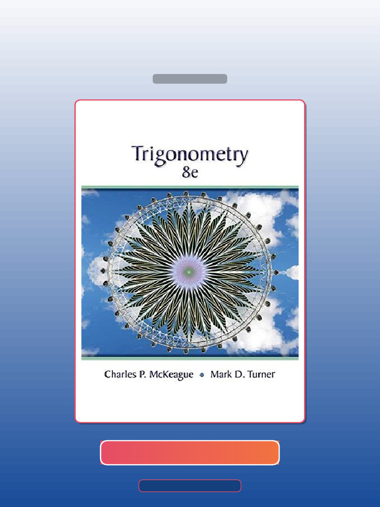 Trigonometry 8th Edition E-book Testbank Solutions | PDF | Multiple Choice