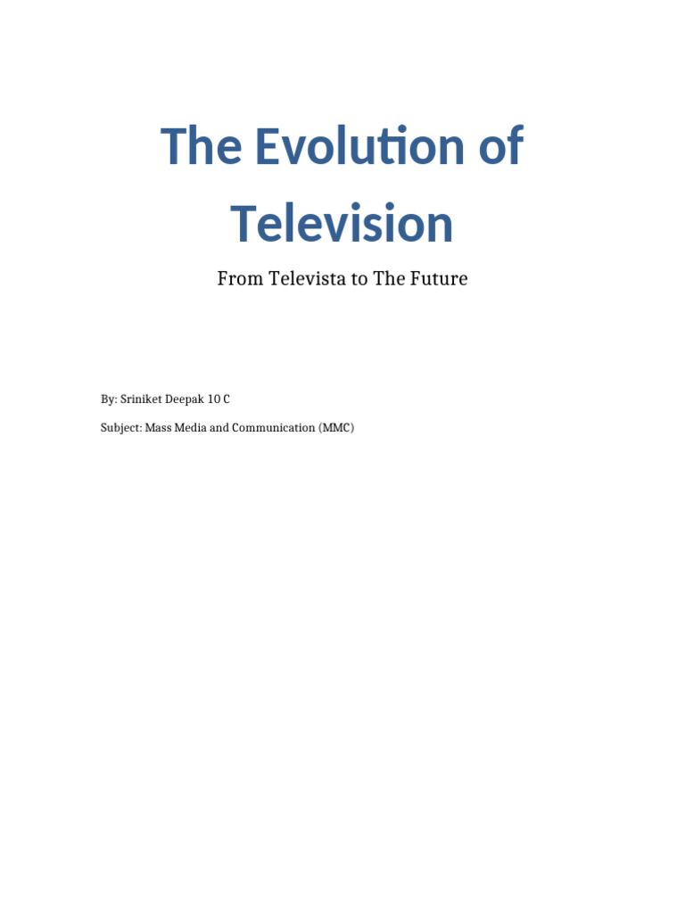 Evolution of Television Project Sriniket Deepak | PDF | Television ...