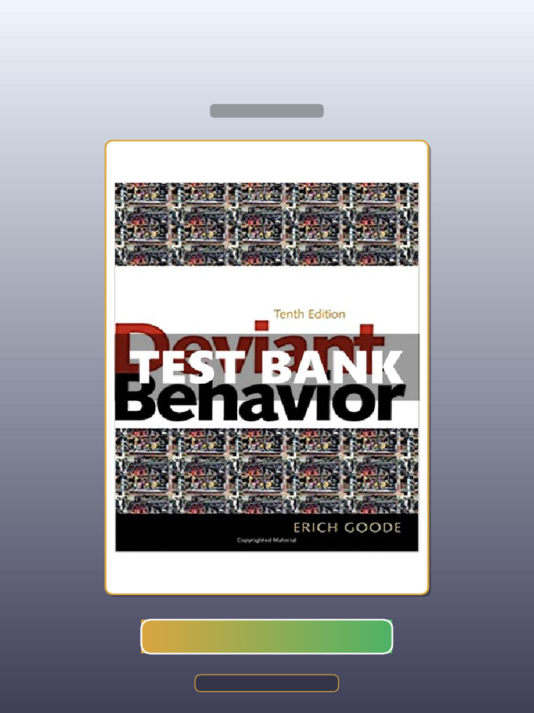 Test Bank for Deviant Behavior 10 Ed Goode | PDF | Multiple Choice