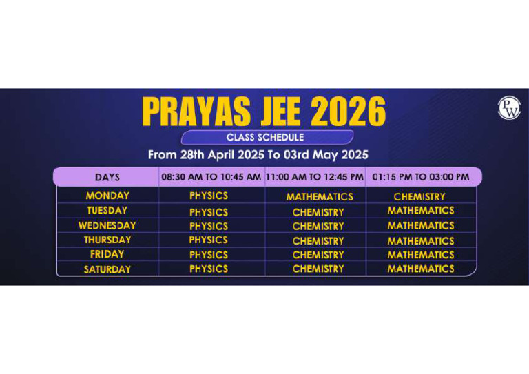 Prayas JEE 2026 - Updated Class Schedule From 28th April 2025 To 03rd ...