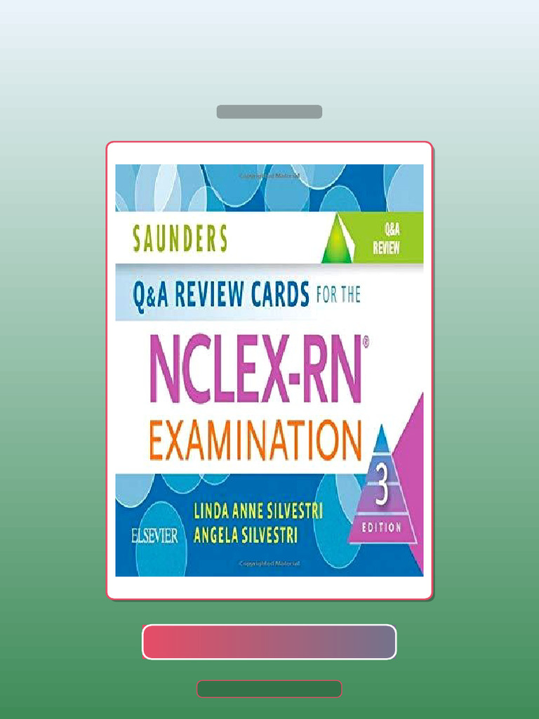 Saunders Q a Review Cards for the NCLEXRNu00ae Examination 3rd Edition ...