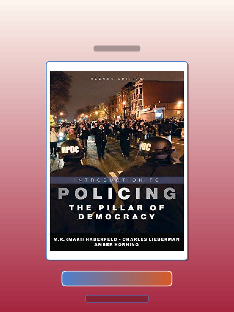 Introduction to Policing the Pillar of Democracy Second Edition E-book Testbank Solutions | PDF ...