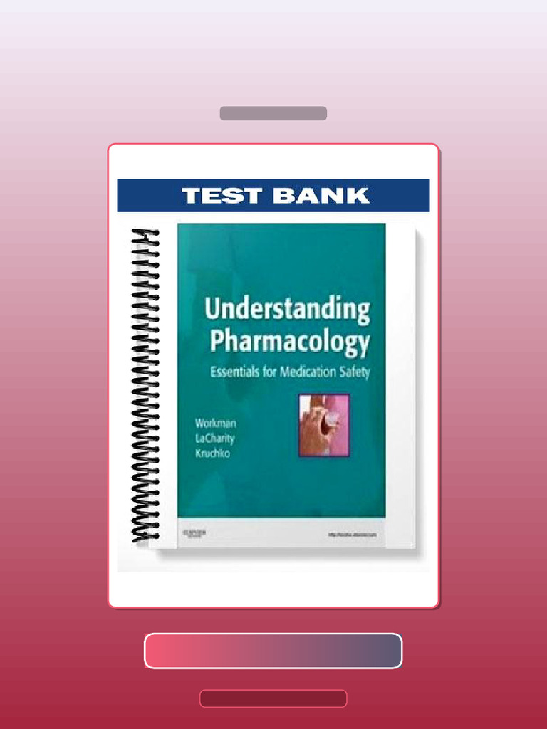 Understanding Pharmacology 1st Edition by Workman E-book Testbank ...