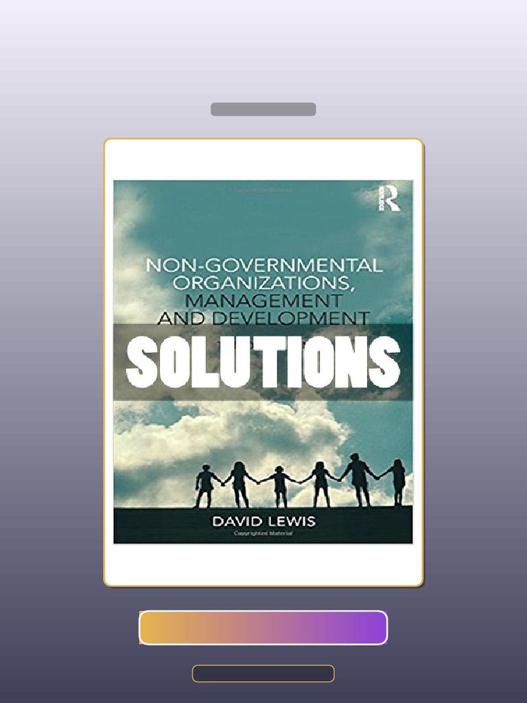 Non Governmental Organizations Management and Development 3 Ed Lewis E ...