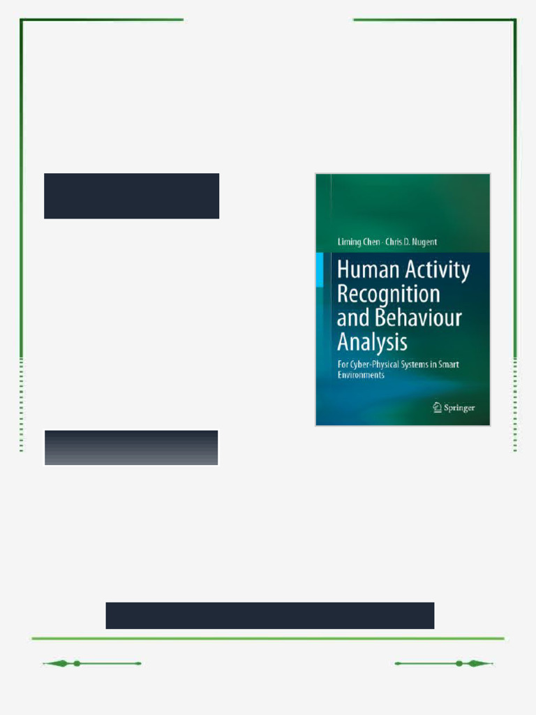 Human Activity Recognition and Behaviour Analysis For Cyber Physical ...