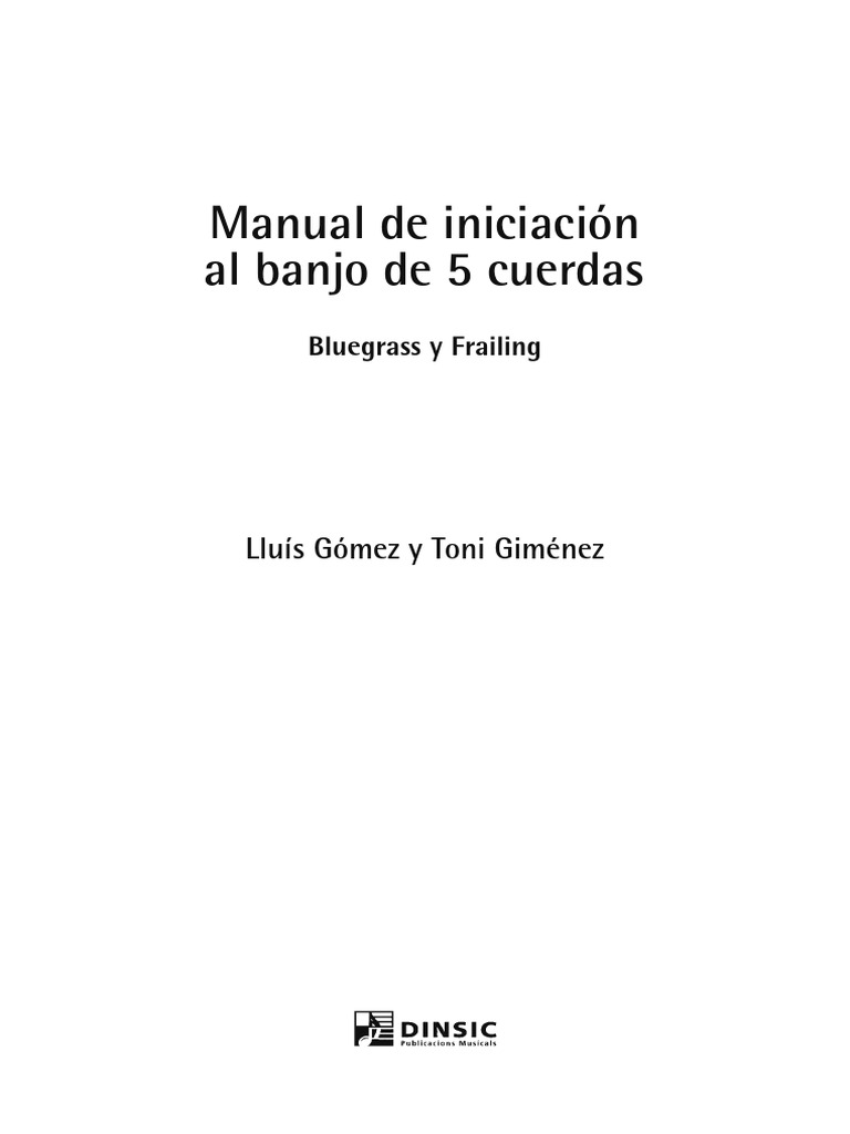 Iniciación al Banjo 5 Cuerdas: Bluegrass y Frailing | PDF | Musicología ...