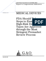 GAO - 2009 FDA Should Take Steps to Ensure High Risk Devices Are Stringently Approved