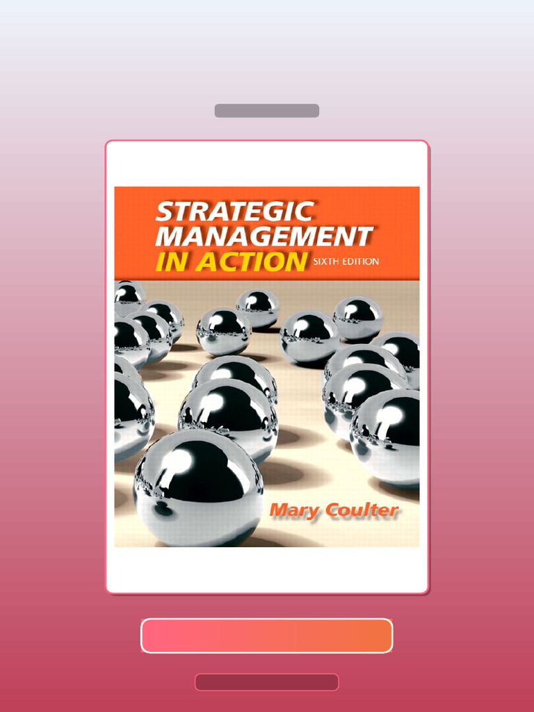 Strategic Management in Action 6E Coulter E-book Testbank Solutions ...