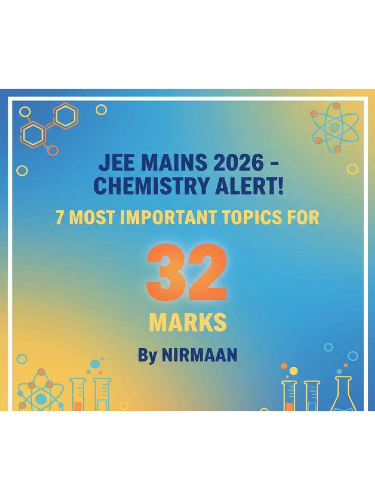 Jee Mains 2026 Chem 7 Topics For 32 Marks Fix | PDF