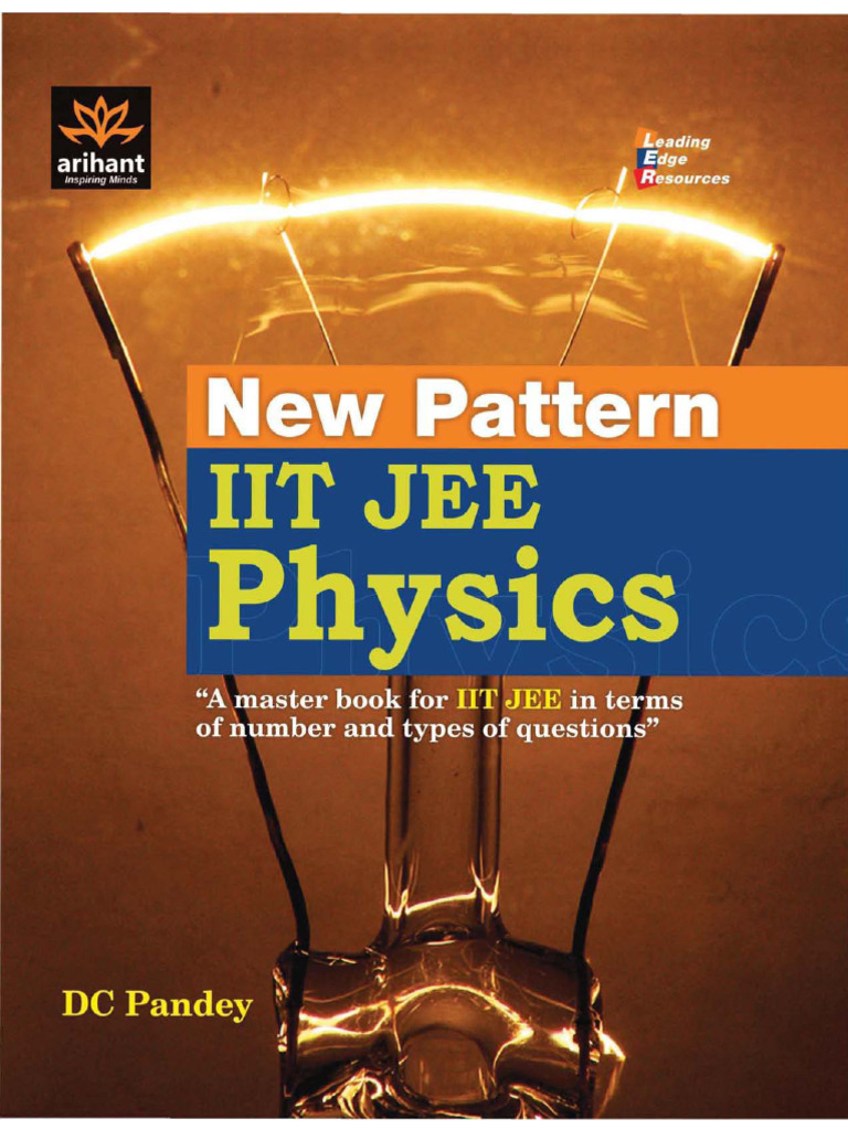 Arihant New Pattern IIT JEE Physics by DC Pandey | PDF
