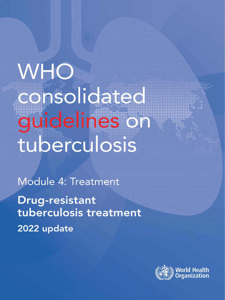 WHO Consolidated Guidelines On Tuberculosis | PDF