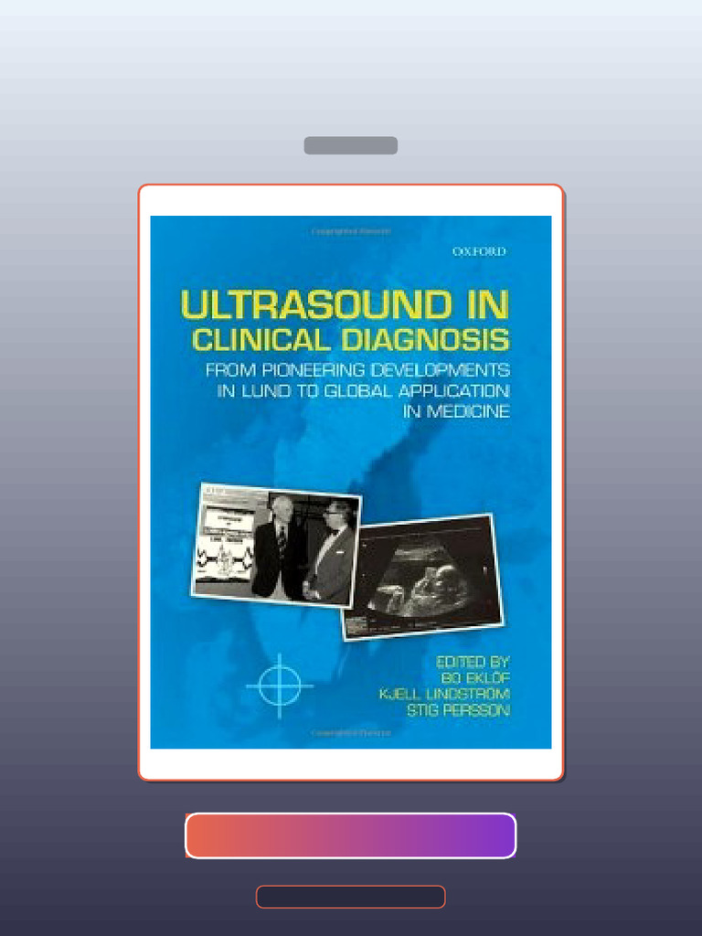 Ultrasound in Clinical Diagnosis From Pioneering Developments in Lund ...