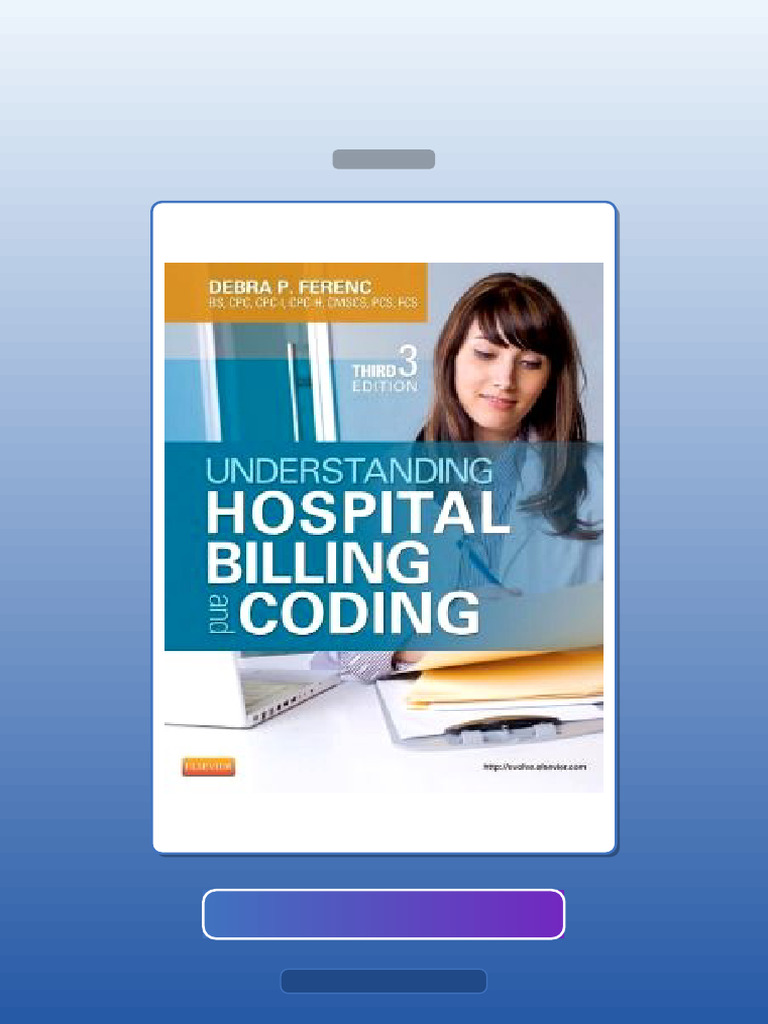 Understanding Hospital Billing and Coding 3rd Edition E-book Testbank ...