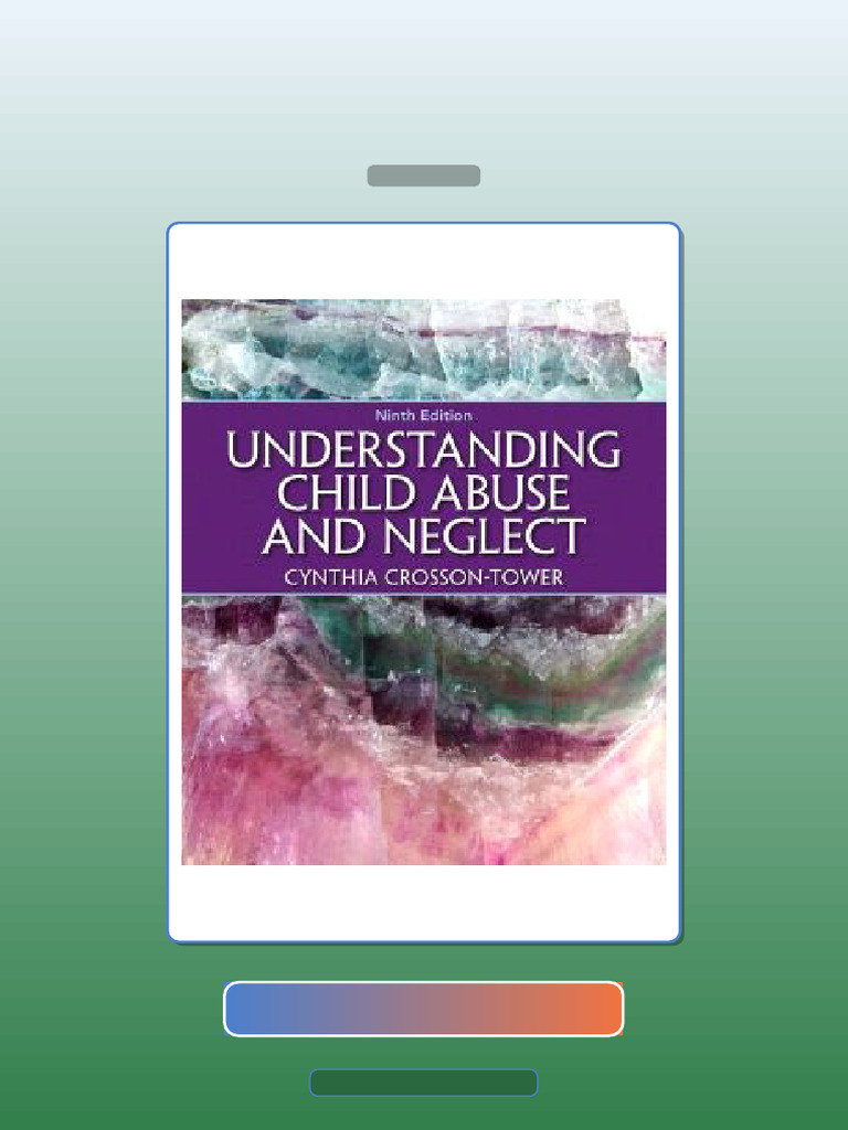 Understanding Child Abuse and Neglect 9th Edition E-book Testbank ...