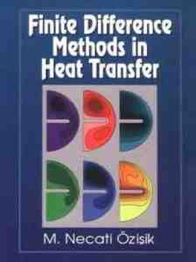 Finite Difference Methods in Heat Transfer - M. Necati Ozisik | PDF