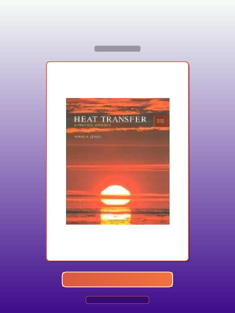 Accompany Heat Transfer a Practical Approach 2nd Edition 9780072458930 ...