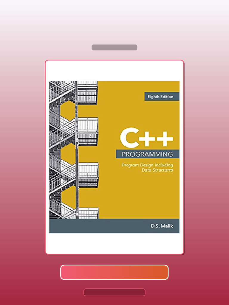 C Programming Program Design Including Data Structures 8th Edition by ...
