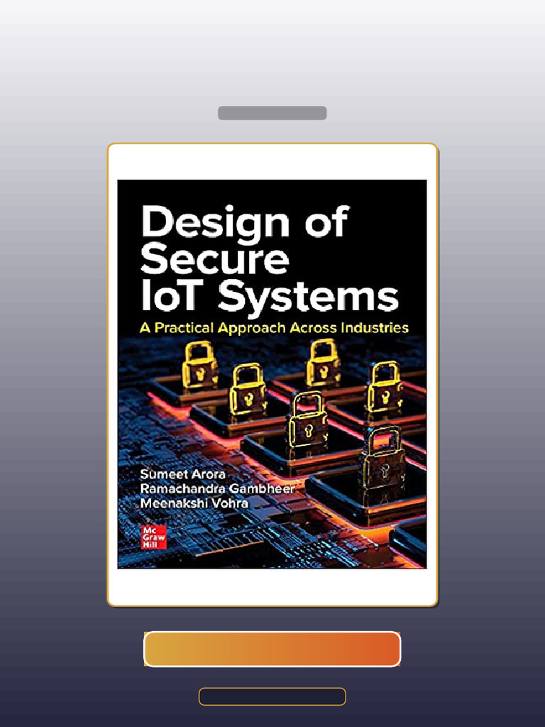 Design of Secure IoT Systems a Practical Approach Across Industries by ...