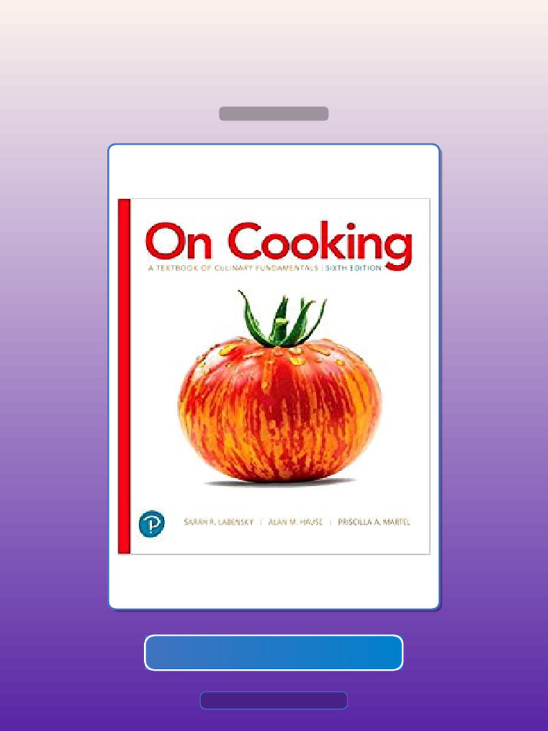 On Cooking a Textbook of Culinary Fundamentals 6th Edition Whats New in ...