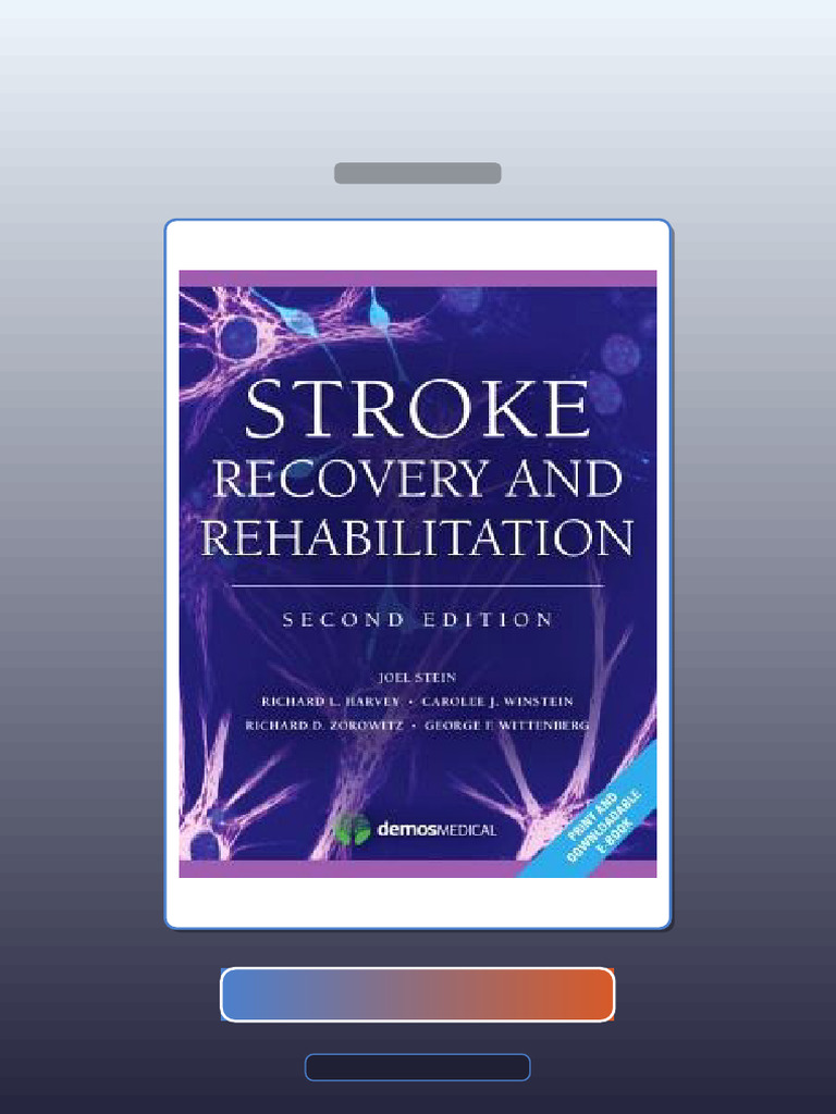 Stroke Recovery and Rehabilitation 2nd Edition E-book Testbank ...