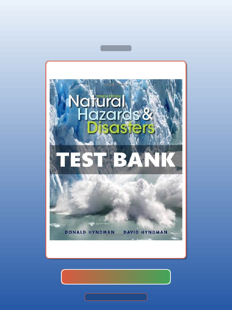 Natural Hazards and Disasters 4th Edition Hyndman E-book Testbank ...