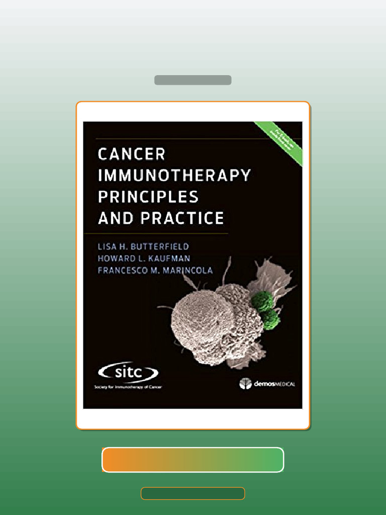 Cancer Immunotherapy Principles and Practice 1st Edition E-book ...