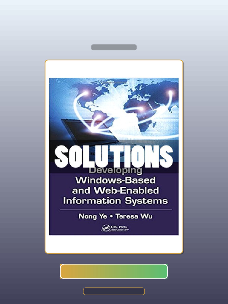 Developing Windows Based and Web Enabled Information Systems 1 Ed Ye E ...