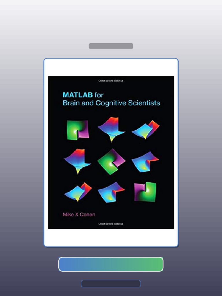 MATLAB for Brain and Cognitive Scientists by Mike X Cohen E-book ...