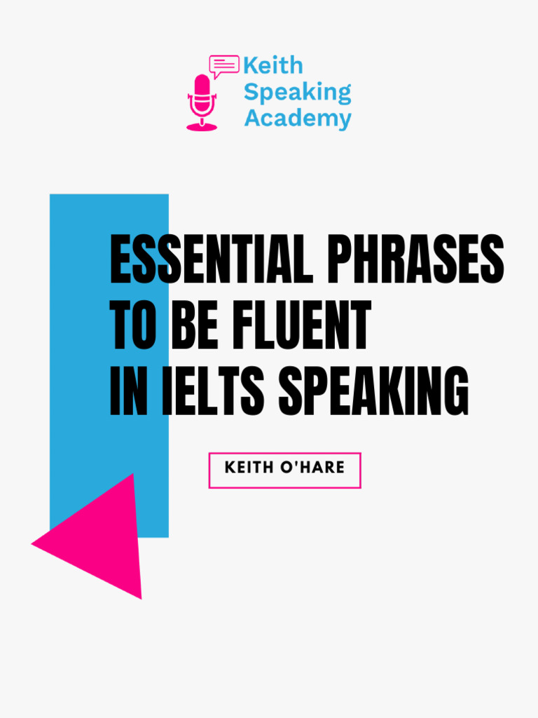 Essential IELTS Speaking Phrases Guide | PDF | International English ...