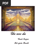 Romance de Apometria - Um Novo Dia - Camila Sampaio - pelo espírito Ronaldo (Volume 4)