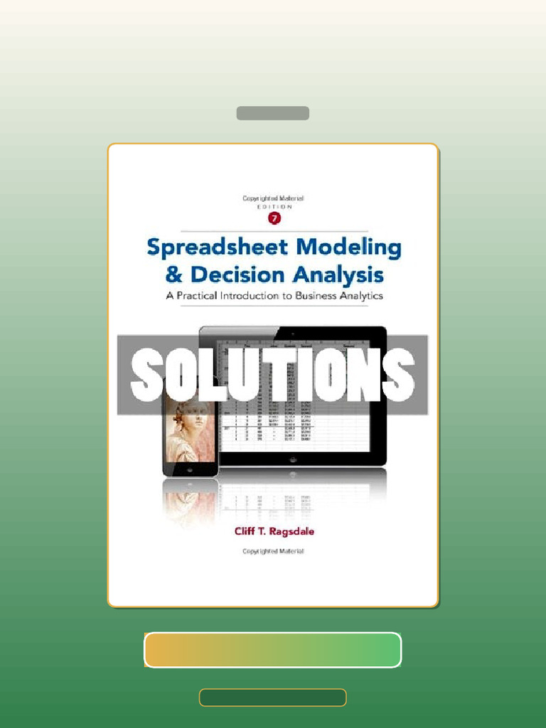 Spreadsheet Modeling and Decision Analysis a Practical Introduction to ...
