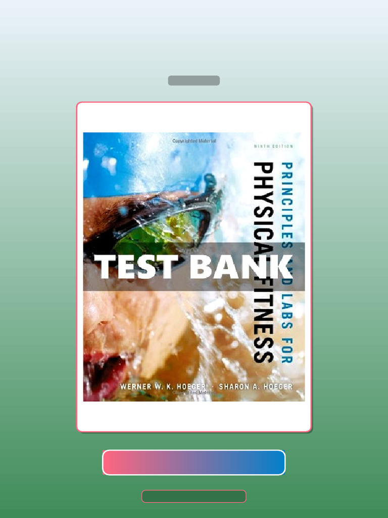 Principles and Labs for Physical Fitness 9 Ed Hoeger E-book Testbank ...
