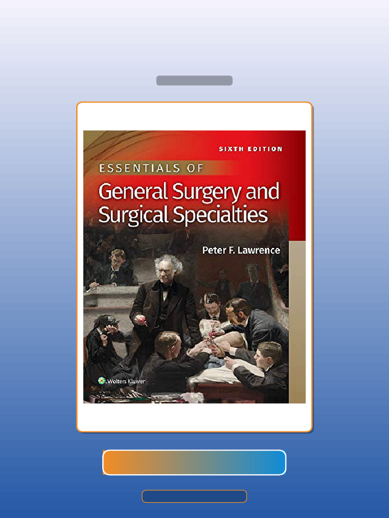 Essentials of General Surgery and Surgical Specialties 6th Edition E ...