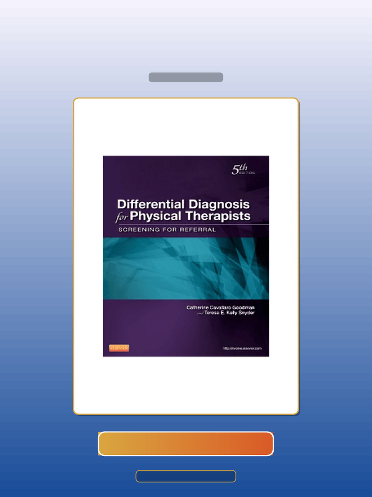 Differential Diagnosis for Physical Therapists 5th Edition by Catherine ...