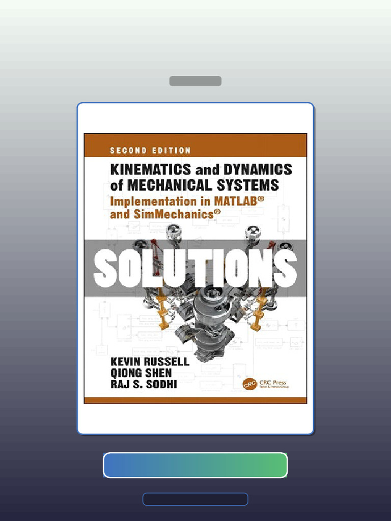 Solutions Kinematics and Dynamics of Mechanical Systems 2 Ed Russell E ...
