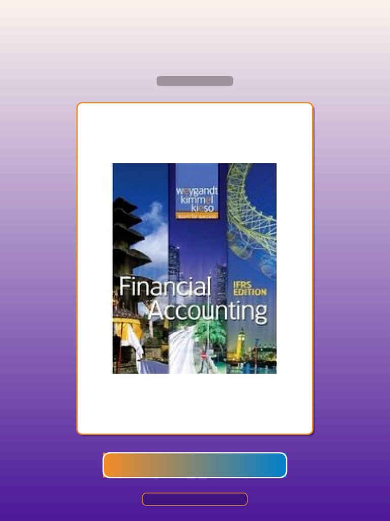 Financial Accounting IFRS Edition Weygandt Kimmel Kieso 1st Edition E ...
