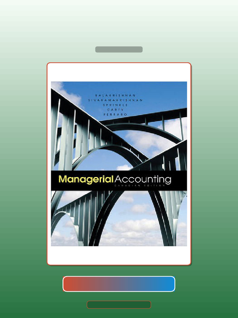 Managerial Accounting 1st Canadian Edition Ramji Balakrishnan Konduru ...