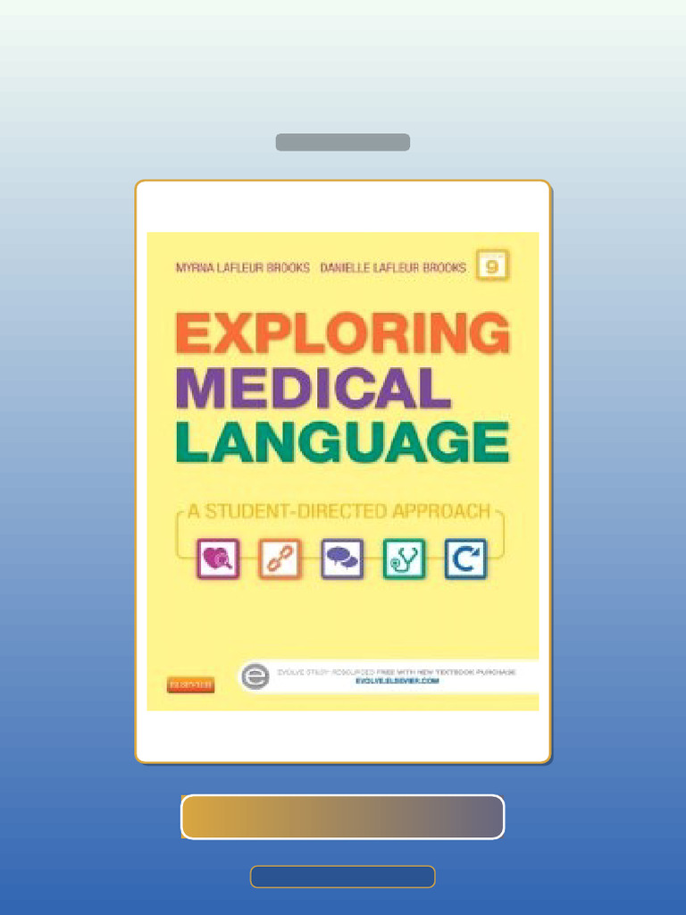 Exploring Medical Language a StudentDirected Approach 9e E-book ...