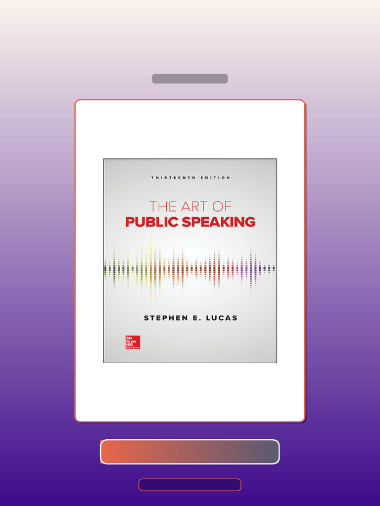 The Art of Public Speaking 13th Edition by Stephen Lucas E-book ...